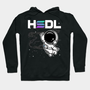 HODL Astronaut Solana SOL Coin To The Moon Crypto Token Cryptocurrency Blockchain Wallet Birthday Gift For Men Women Kids Hoodie